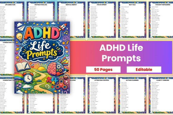 ADHD Life Prompts: A Structured Path to Focus and Clarity in a Scattered World